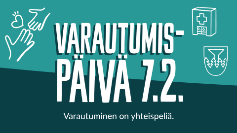 Vihreä-musta taustalla valkoinen teksti Varautumispäivä 7.2..