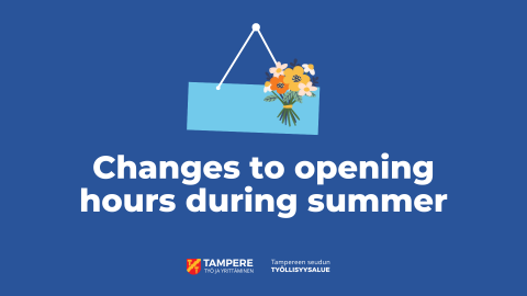 In the picture there is a text that says Changes to opening hours during summer