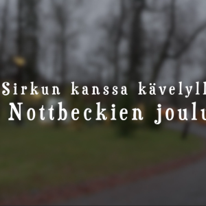 Sirkun kanssa kävelyllä Nottbeckien joulu.