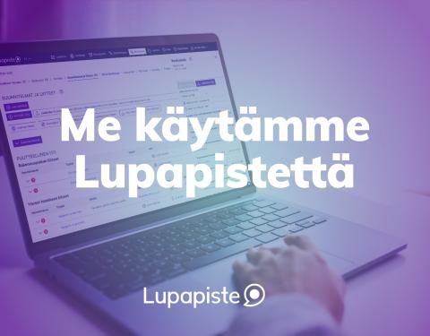 Tietokone ja teksti &quot;Me käytämme Lupapistettä&quot;.