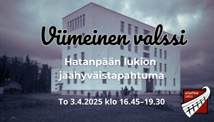 Hatanpään lukion jäähyväistapahtuma Viimeinen valssi.