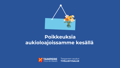 kuvassa kukkakimppu, kyltti ja teksti poikkeuksia aukioloajoissamme kesällä